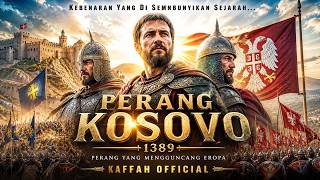 PERANG YANG MENGGUNCANG EROPA! Kosovo 1389: Awal KEJAYAAN Ottoman di Balkan!
