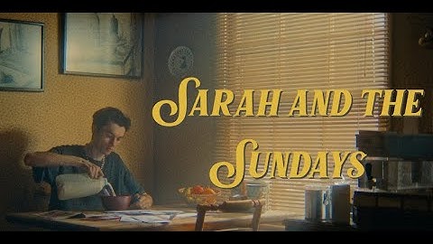 Sarah and the Sundays - I