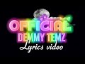 Official by Demmy Temz lyrics video finest ugandan artist #busia #music #lyrics #pvl