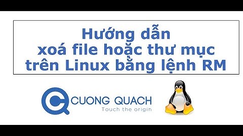 Hướng dẫn xoá file hoặc thư mục trong Linux | Linux Căn Bản
