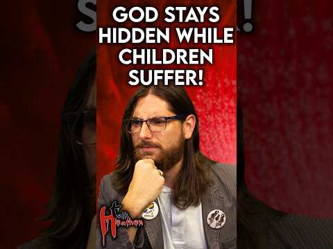 Why Does God Hide While Children Suffer?