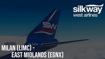 [P3D V5] Milan (LIMC) - East Midlands (EGNX) AZG3215 | PMDG 747-400F | Silkway | Vatsim