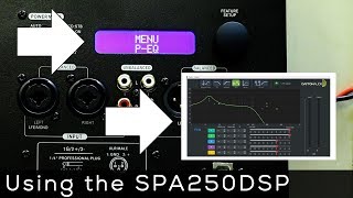 Using the DSP on the Dayton Audio SPA250DSP Plate Amplifier