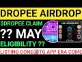 DROPEE MINING AIRDROP|| $DROPEE TOKEN CLAIM+LISTING😱15 MAY??ELIGIBILITY NEW UPDATE