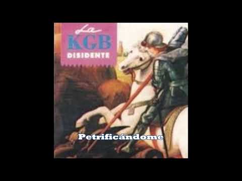 La KGb — LA KGB - 05 Petrificándome