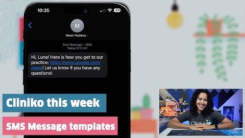 Cliniko this week: SMS message templates