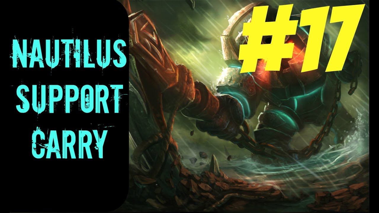 lets play a little game How to Carry as Nautilus #17 -- Only Support to Diamond Series -- League of Legends