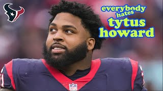 Did Nick Caserio make a mistake extending Tytus Howard Why Texans fans want him gone (All-22)