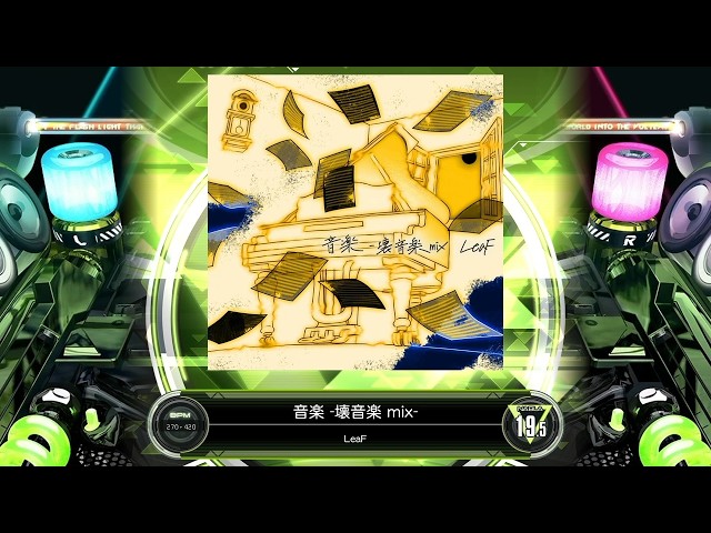 SDVX] 音楽 -壊音楽 mix- [NBL 19.5] (譜面確認) - YouTube