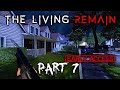 The Living Remain - Part 7 - The Suburbs