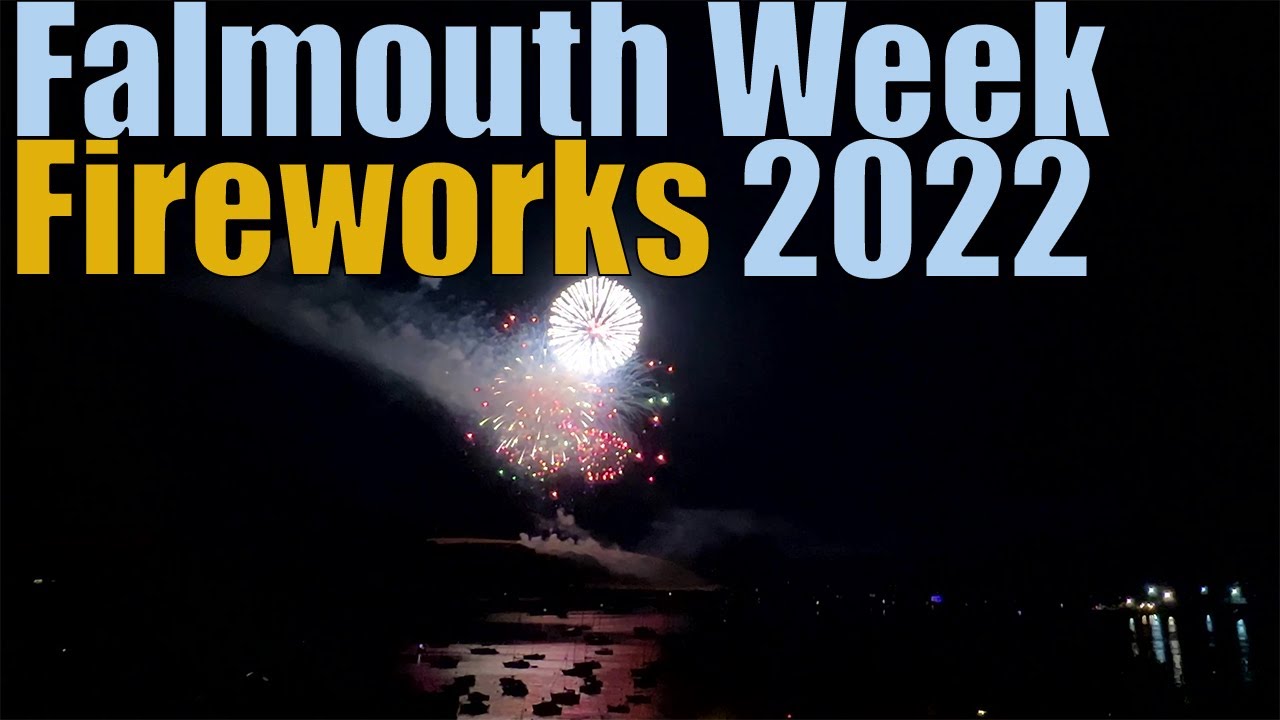 Fireworks Falmouth Week (Music) YouTube