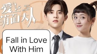 Fall In Love With Him Chinese Drama In Hindi Dubbed Romantic Chinese Drama In Hindi Dubbed