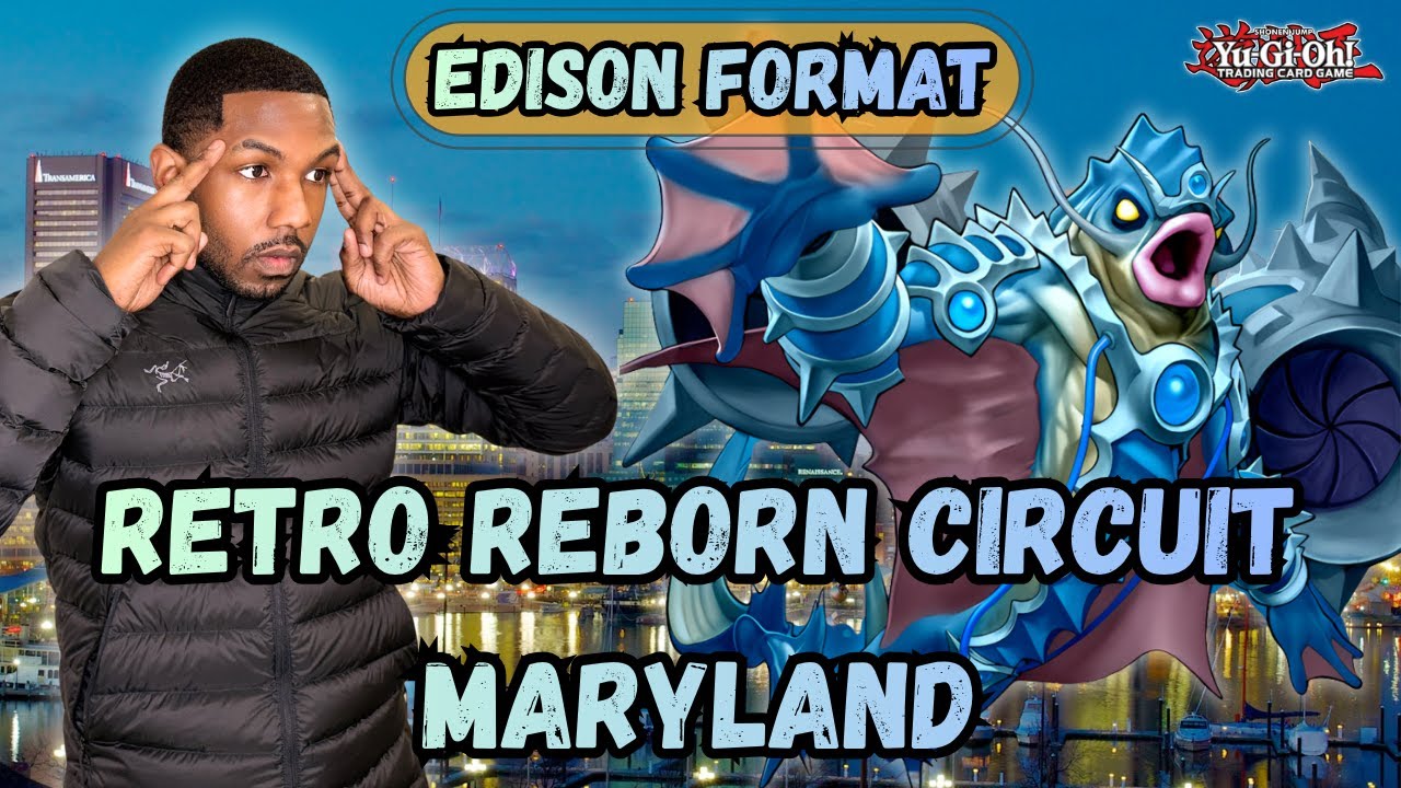 TOUNAMENT POWERMESH磯 T,I SPECIAL 1-53 Retro Reborn Circuit Maryland | Yugioh Edison Format ft Sasha