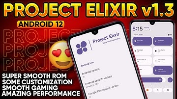 Project Elixir 1.3 For Redmi Note 7 Pro | Project Elixir Android 12 | smooth UI & Smooth Gaming