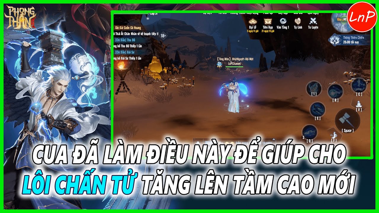 PHONG THẦN VNG - CUA ĐÃ LÀM ĐIỀU NÀY ĐỂ GIÚP CHO LÔI CHẤN TỬ TĂNG LÊN TẦM CAO MỚI PHONG THẦN VNG