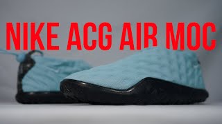 NIKE ACG AIR MOC: Unboxing, review & on feet