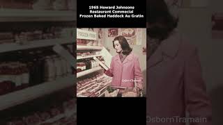 1965 Howard Johnsons Restaurant Commercial Baked Haddock Au Gratin #hojos #howardjohnsons #retro