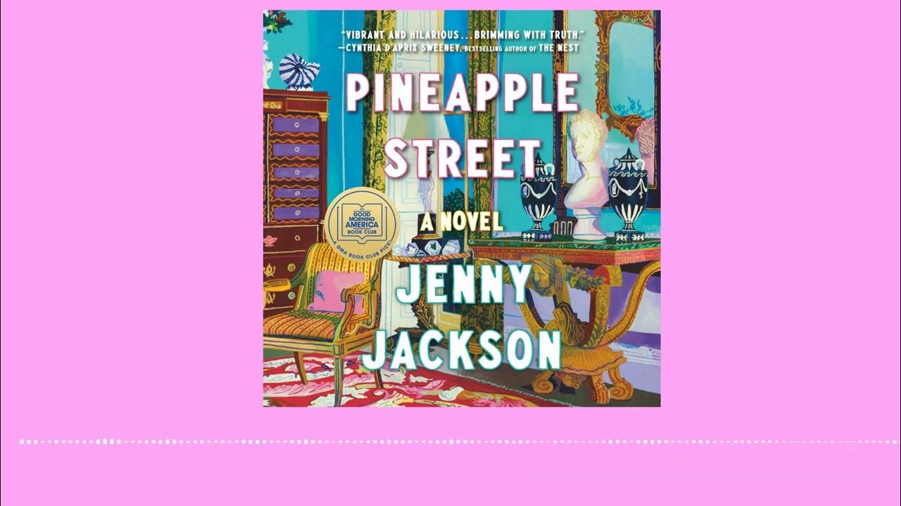 Pineapple Street by Jenny Jackson, read by Marin Ireland audiobook
