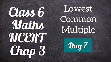 Class 6 Maths NCERT Chapter 3 | Playing With Numbers | Day7 - LCM, Word Problems on HCF & LCM
