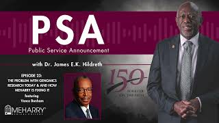 The Problem with Genomics Research Today and How Meharry’s Vence Bonham Is Fixing It
