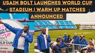 Usain Bolt & Ambrose Launch World Cup Stadium | West Indies Vs Australia | Warm Up Matches Announced