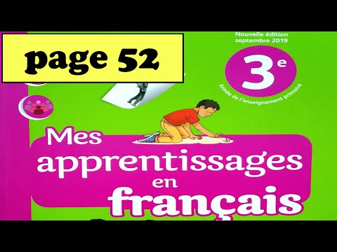 Je Produis Et J écoute Une Histoire Page 52 Mes Apprentissages En Français 3AEP 