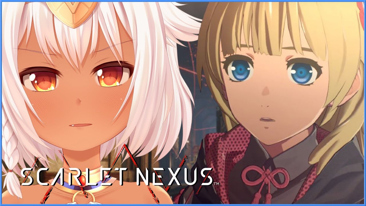 【Scarlet Nexus】I Thought She DIES Here?! | Part 8《Eng Sub》【VTuber】