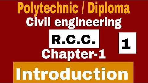R.C.C. / Introduction to RCC / Chapter-1 / Lecture-1 /polytechnic