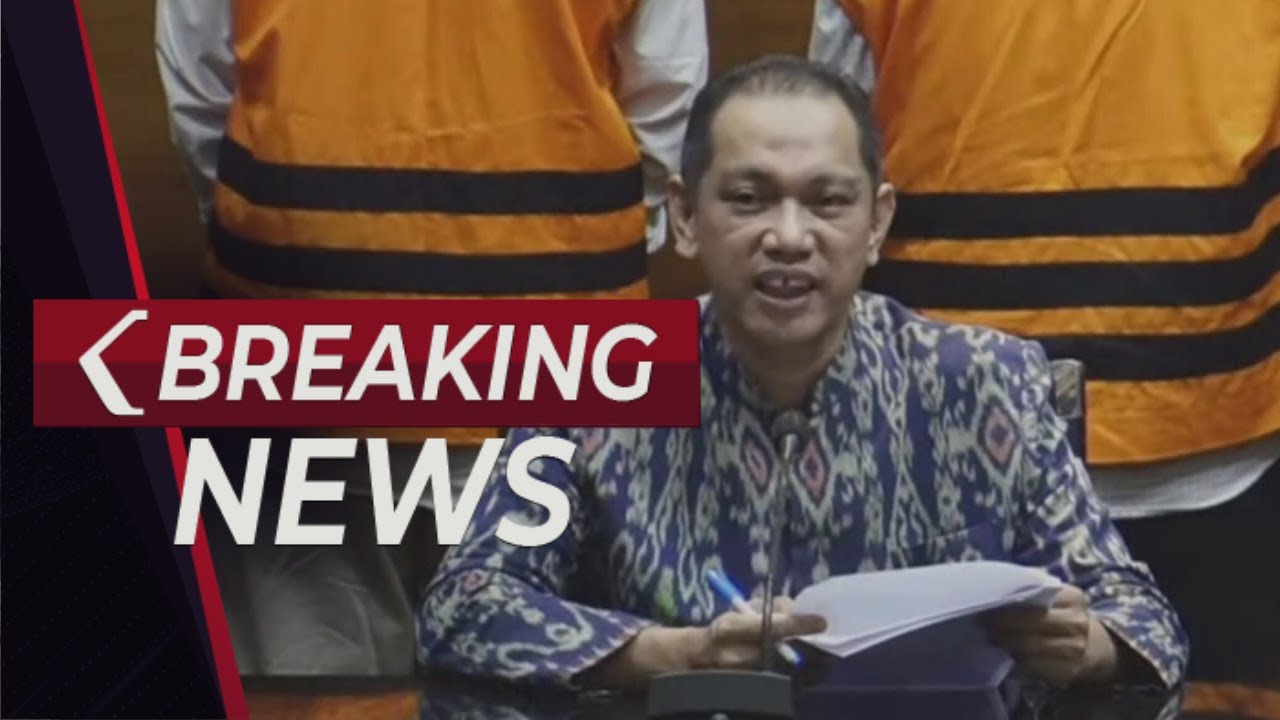 BREAKING NEWS - KPK Tetapkan Tersangka Pencucian Uang Penyaluran Dana