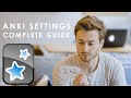 Anki Settings: A Complete Guide and Recommended Settings For Medical School