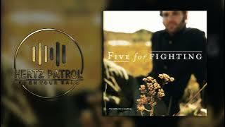 Five For Fighting Maybe I 432hz