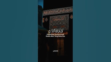 Surah Al-Ikhlāṣ (سورة الإخلا) #سورة_الإخلاص#SurahIkhlas#আল_ইখলাস#Quran112