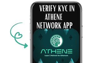 HOW TO VERIFY KYC IN ATHENE NETWORK APP