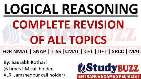 Complete revision of all Logical Reasoning topics for MBA exams | Concepts + Shortcuts + Questions