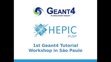 Geant4 Workshop in São Paulo - part 4
