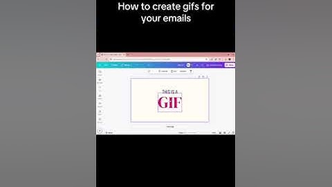 How to create GIFs for Emails on Canva