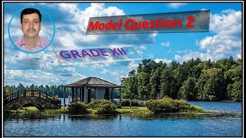 #Model_Question#Grade_XII#English#2078#second