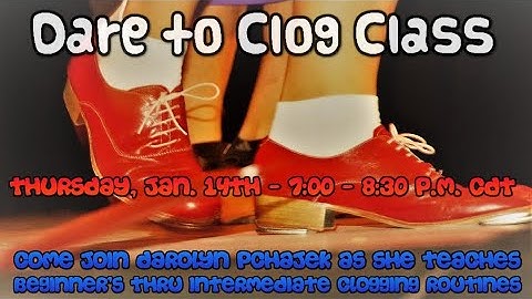 Dare to Clog Class - January 14, 2021