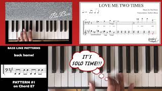 How to play 'Love me two times' on piano