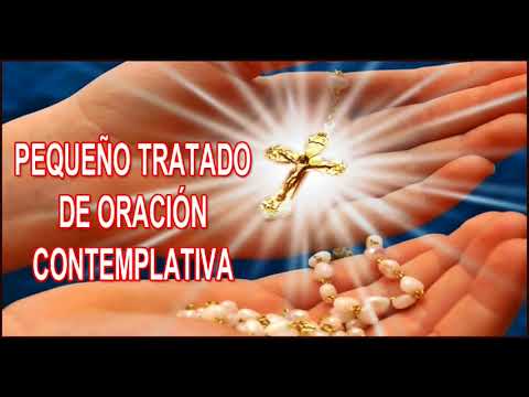 Pequeño tratado de oración contemplativa