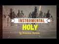 Holy Fundo Musical Oração   By Arimateia Marinho   Na Presença dos Anjos