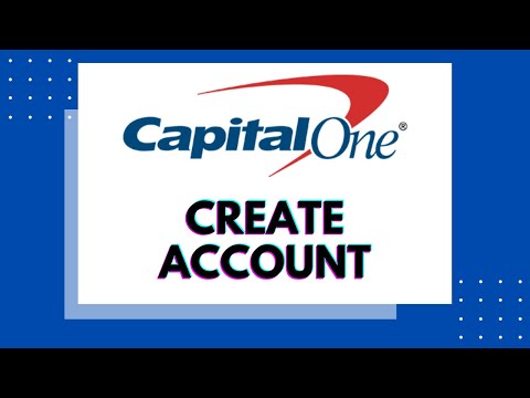 How to Sign Up Capital One Online - Create Capital One 360 Online Banking | Capital One Account