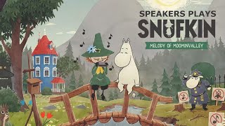Speakers Plays: Snufkin: Melody of Moominvalley