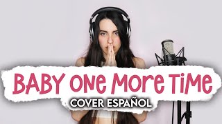 Britney Spears - Baby One More Time (Cover Español Acústico)