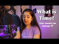 What is time how should you manage it mitali unfiltered ep2