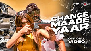 Change Maade Yaar (Full Video) Elly Mangat | Latest Punjabi Songs 2022