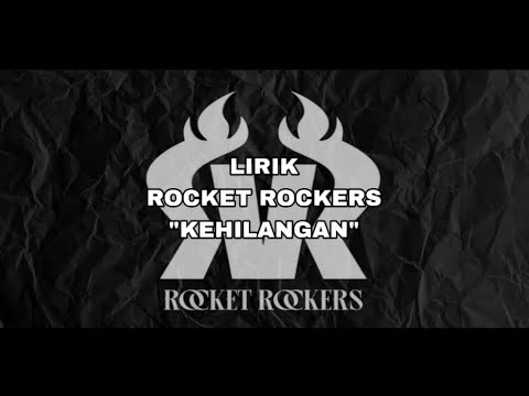 Putar Kehilangan - rocket rockers