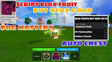 Script Blox Fruit But Very Good Auto Farm Mastery, Auto Farm Chest, Get Dragon West Fruit