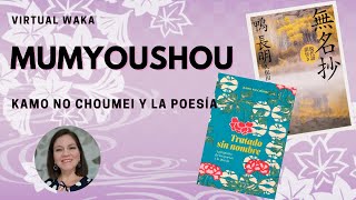 Mumyoushou, Kamo no Choumei y la poesía