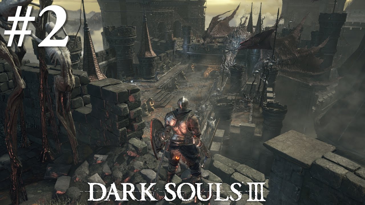 Dark Souls 3 | Walkthrough #2 (High Wall of Lothric - Foot of the High Wall)